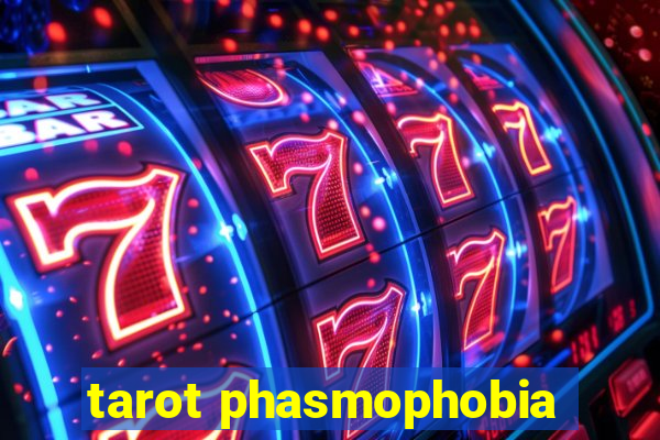 tarot phasmophobia